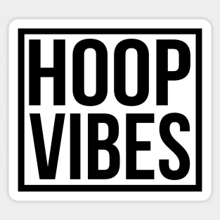 Hoop Vibes Text Design Sticker